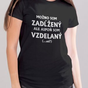 Možno som zadĺžený, ale aspoň som vzdelaný – Obrázok 4