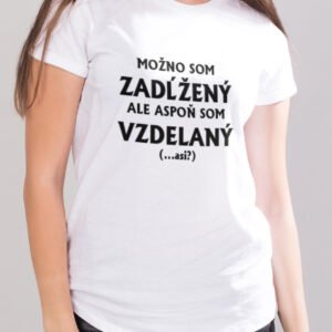 Možno som zadĺžený, ale aspoň som vzdelaný – Obrázok 3